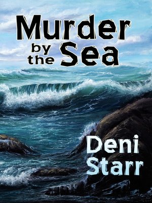 cover image of Murder by the Sea